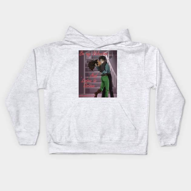 Be My Valentine Kids Hoodie by The Ostium Network Merch Store